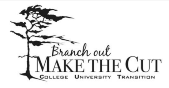 Branch out, Make The Cut, College University Transition