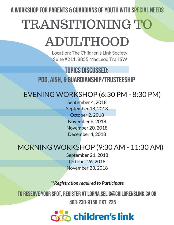 A workshop for parents & guardians of Youth with special needs. Transitioning to Adulthood.
